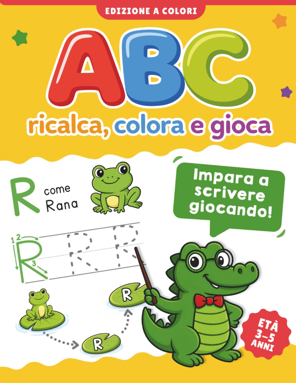 ABC ricalca, colora e gioca: Imparare a scrivere divertendosi con lettere e numeri da ricalcare, pagine da colorare e attività di pregrafismo per bambini 3-5 anni