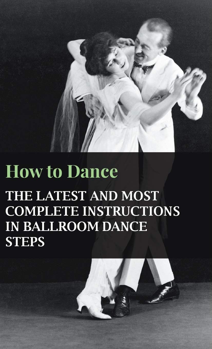 Ballroom Dance Steps : comment apprendre la danse de salon sans professeur