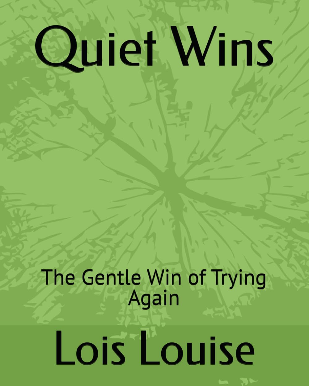 Quiet Wins: The Gentle Win of Trying Again