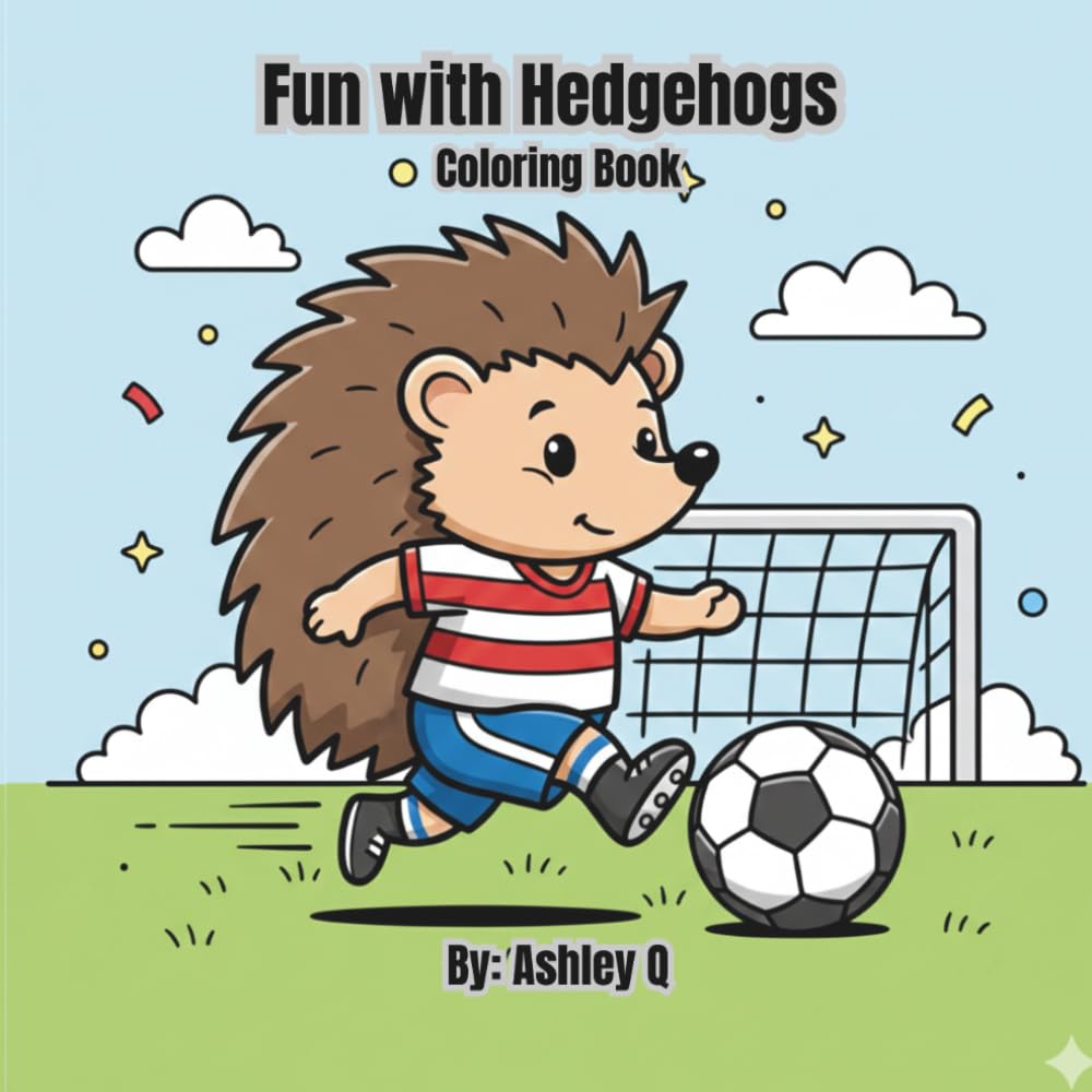 Fun with Hedgehogs Coloring Book: 60 pages of adventures