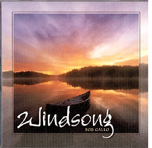 Windsong [Audio CD] Bob Gallo