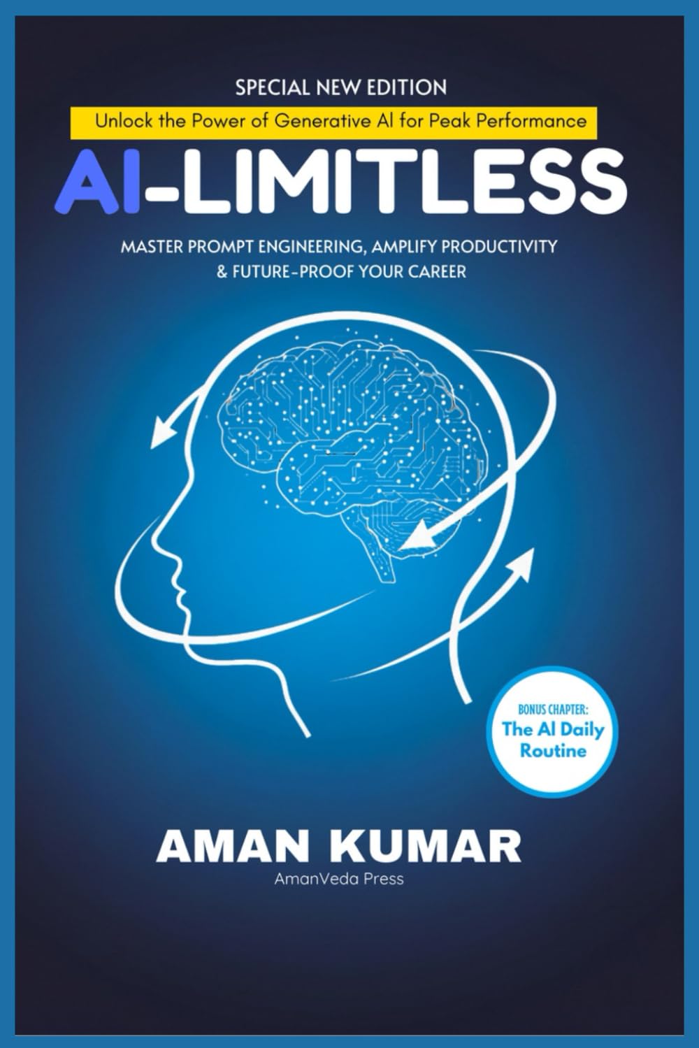 AI-LIMITLESS: Master Generative AI, Automate Your Workflow, and Reclaim 20+ Hours Every Week.