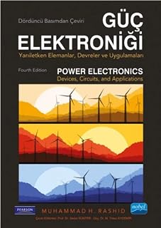 Güç Elektroniği: Yarıiletken Elemanlar, Devreler v