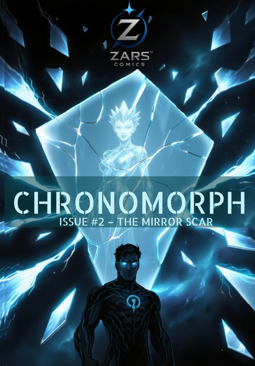 ZARS COMICS - CHRONOMORPH - ISSUE #2 - "THE MIRROR SCAR"