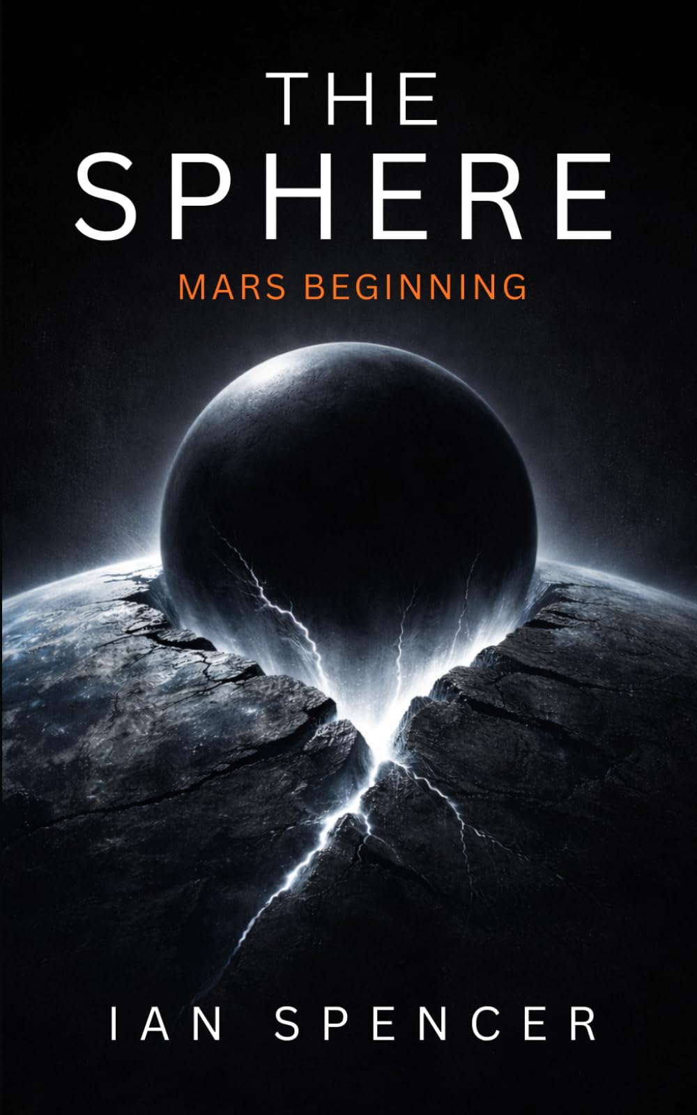 The Sphere: Mars Beginning (The Sphere Trilogy)