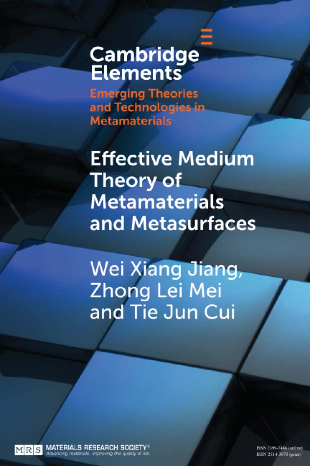 Effective Medium Theory of Metamaterials and Metasurfaces (Elements in Emerging Theories and Technologies in Metamaterials)