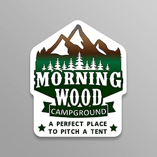 Morning Wood Campground Vinyl Decal Sticker For Cars Trucks Windows Bumpers Walls Laptops Cups Etc - Peel And Stick Weatherproof Indoor Outdoor Full Color Printed Laminated Vinyl - 5 Inches At Largest Point - KCD3443