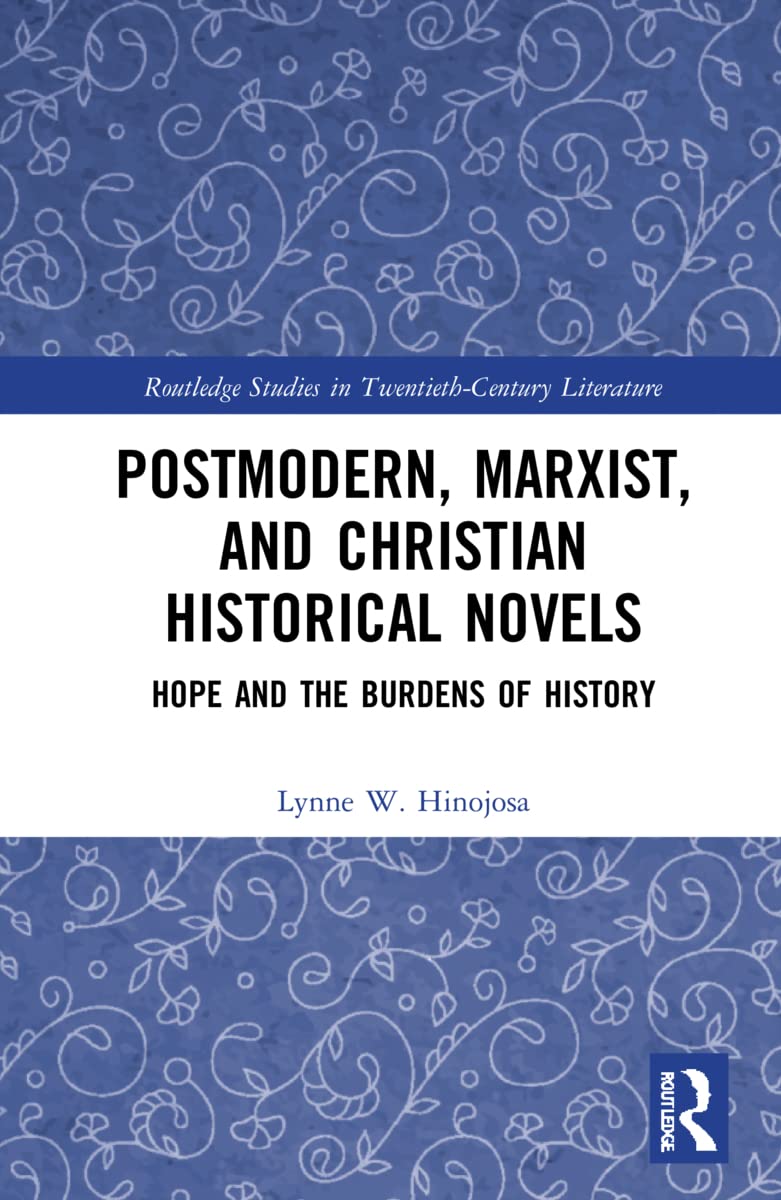 Postmodern, Marxist, and Christian Historical Novels - 9781032155364