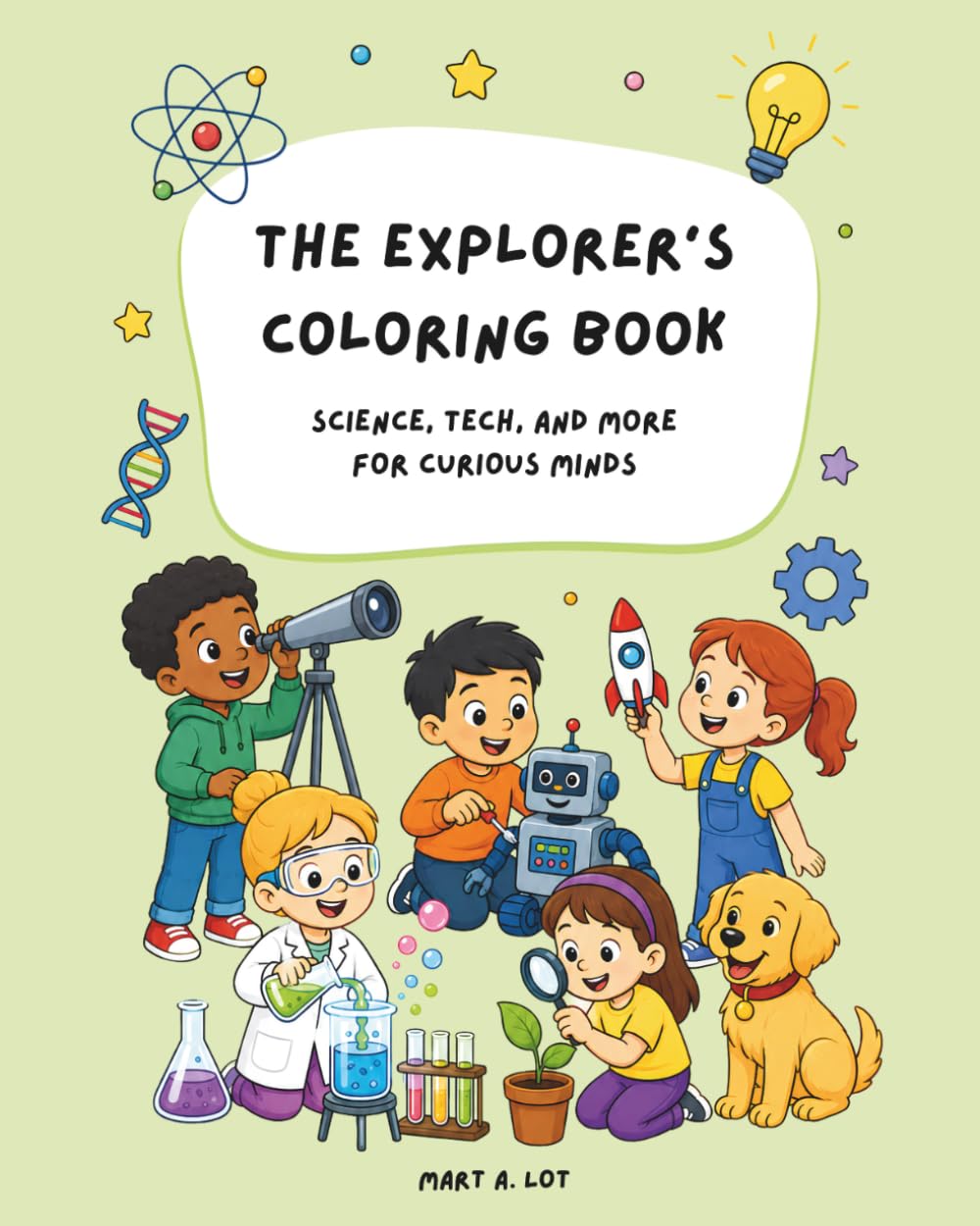 The explorer’s coloring book: Science, tech, and more for curious minds