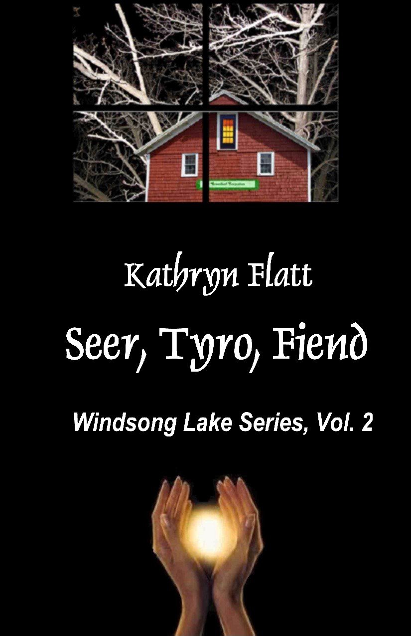 Seer, Tyro, Fiend (Windsong Lake Series Book 2)