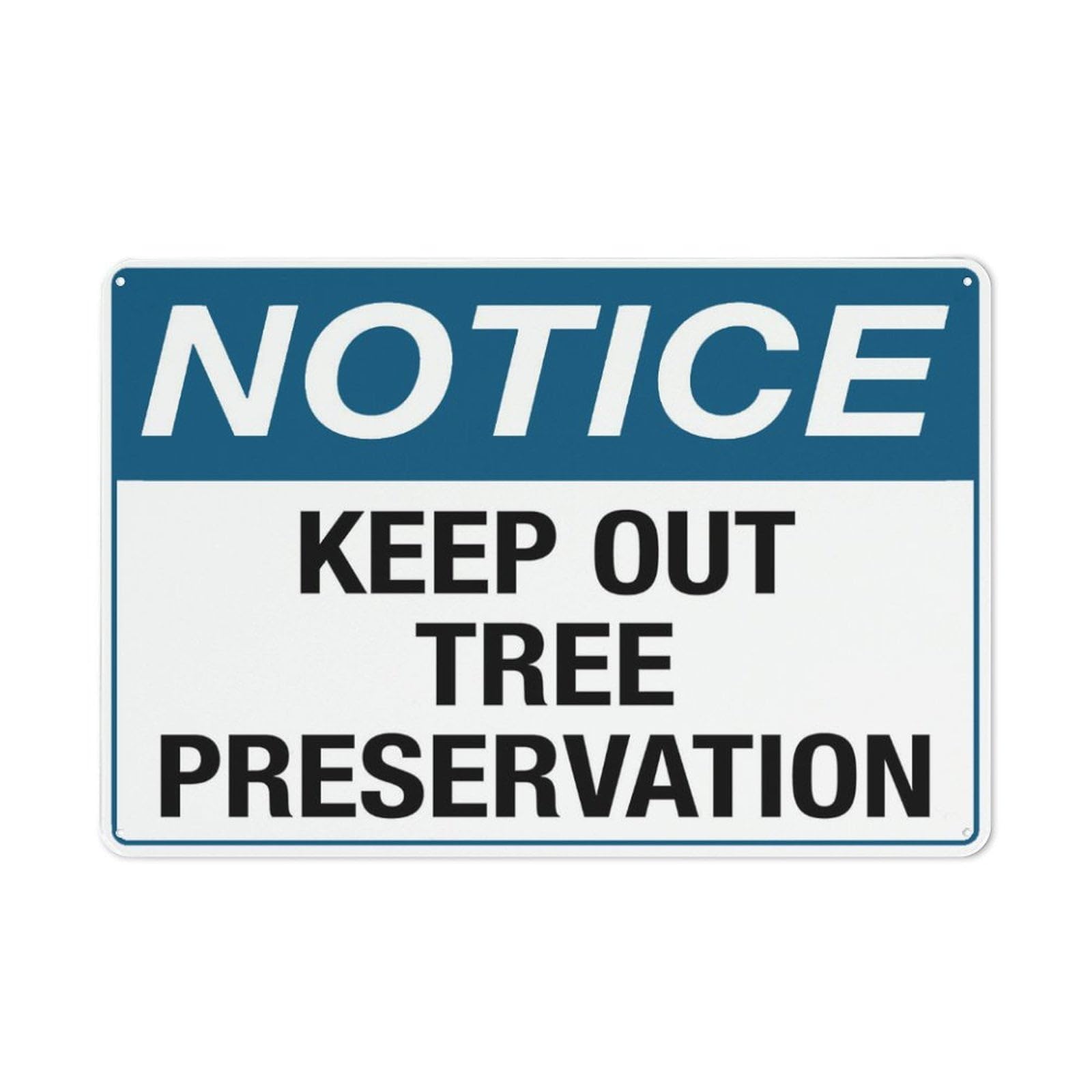 Notice Keep Out Tree Preservation Chic Art Wall Retro Decor Unique Artistic Tinplate Plaque Practical Decorative Gifts for Family Friends Tin Sign 8x12 Inch