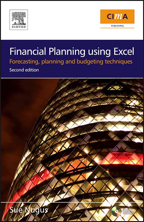 Financial Planning Using Excel: Forecasting, Planning and Budgeting Techniques (CIMA Professional Handbook) Paperback – January 5, 2009
