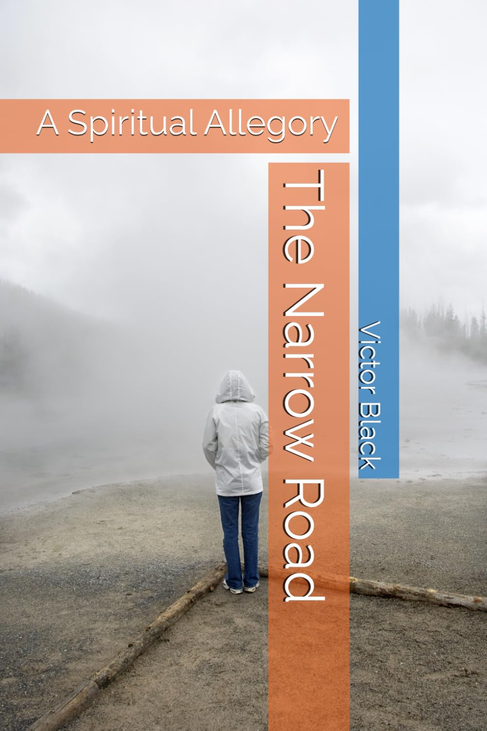 The Narrow Road: A Spiritual Allegory