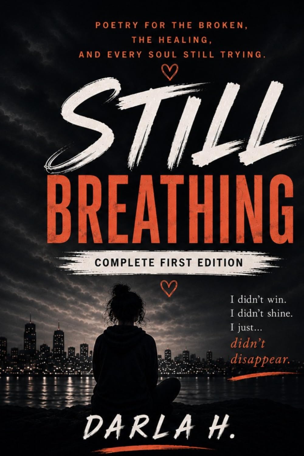 Still Breathing: Complete First Edition
