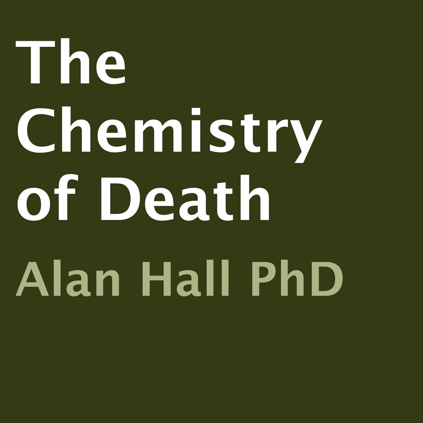 The Chemistry of Death