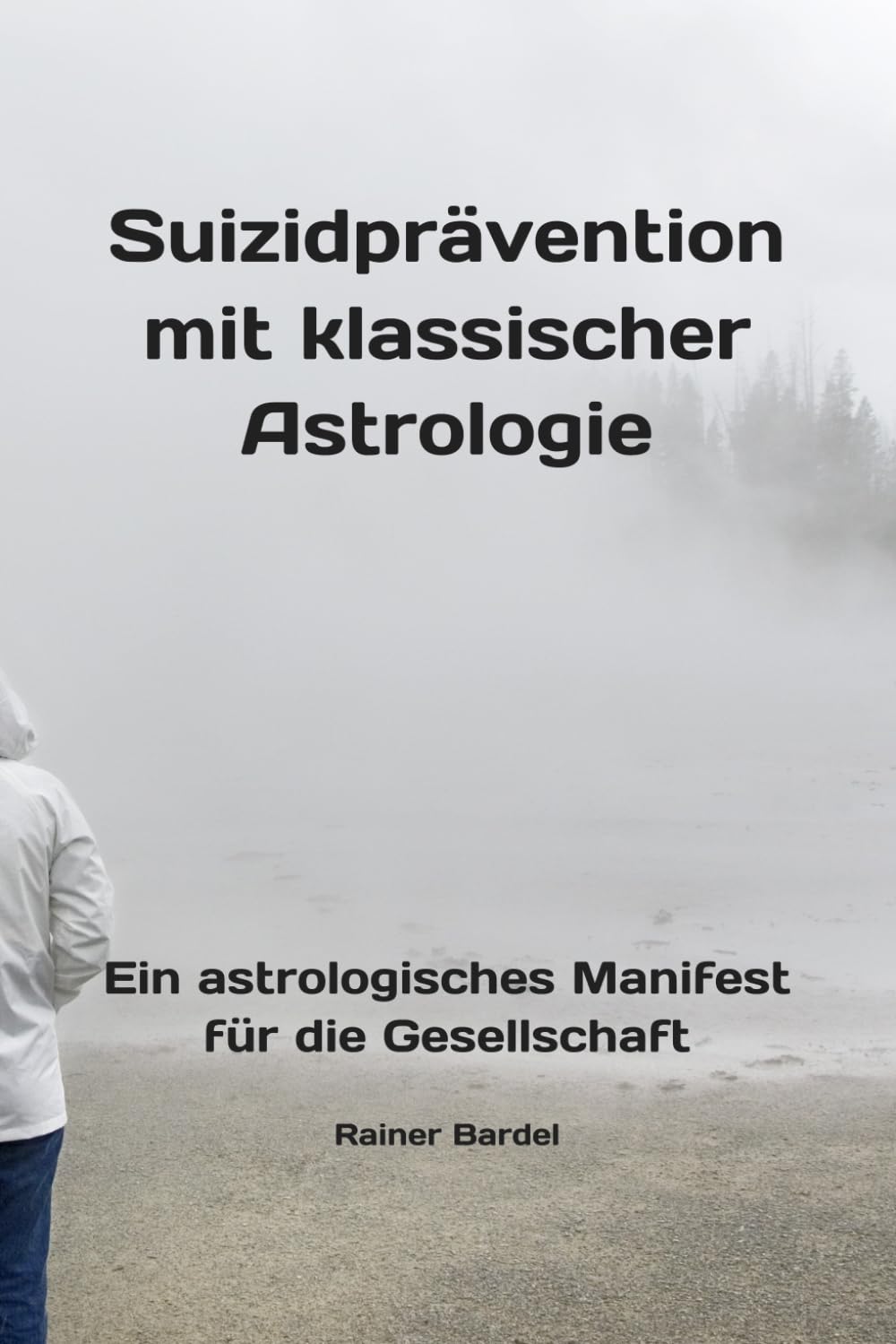 Suizidprävention mit klassischer Astrologie: Ein astrologisches Manifest für die Gesellschaft