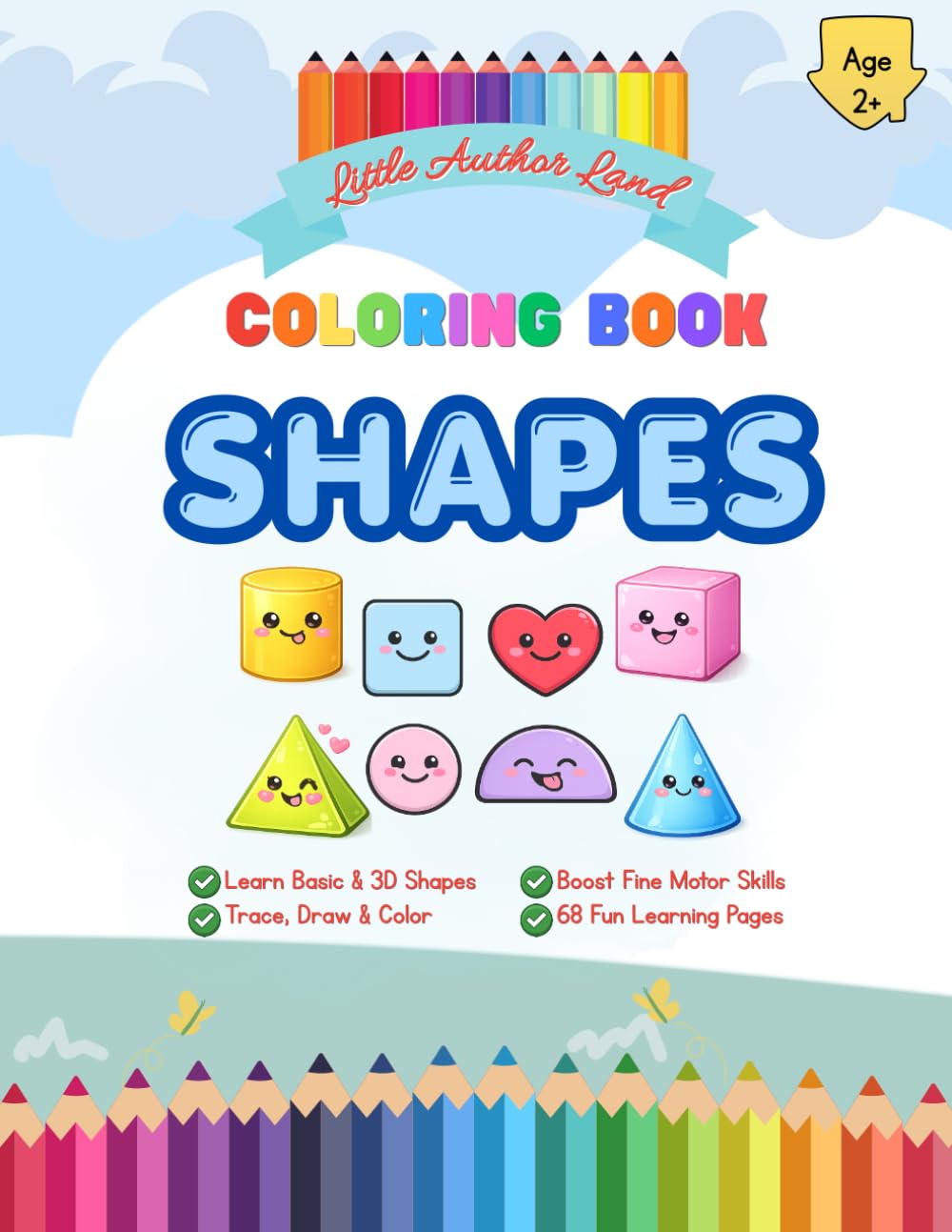 Little Author Land - Shapes Coloring Book: Fun Learning Activity Book for Toddlers | Trace, Draw & Color Basic and 3D Shapes | For Toddlers, Preschool ... (Little Author Land Coloring Books)