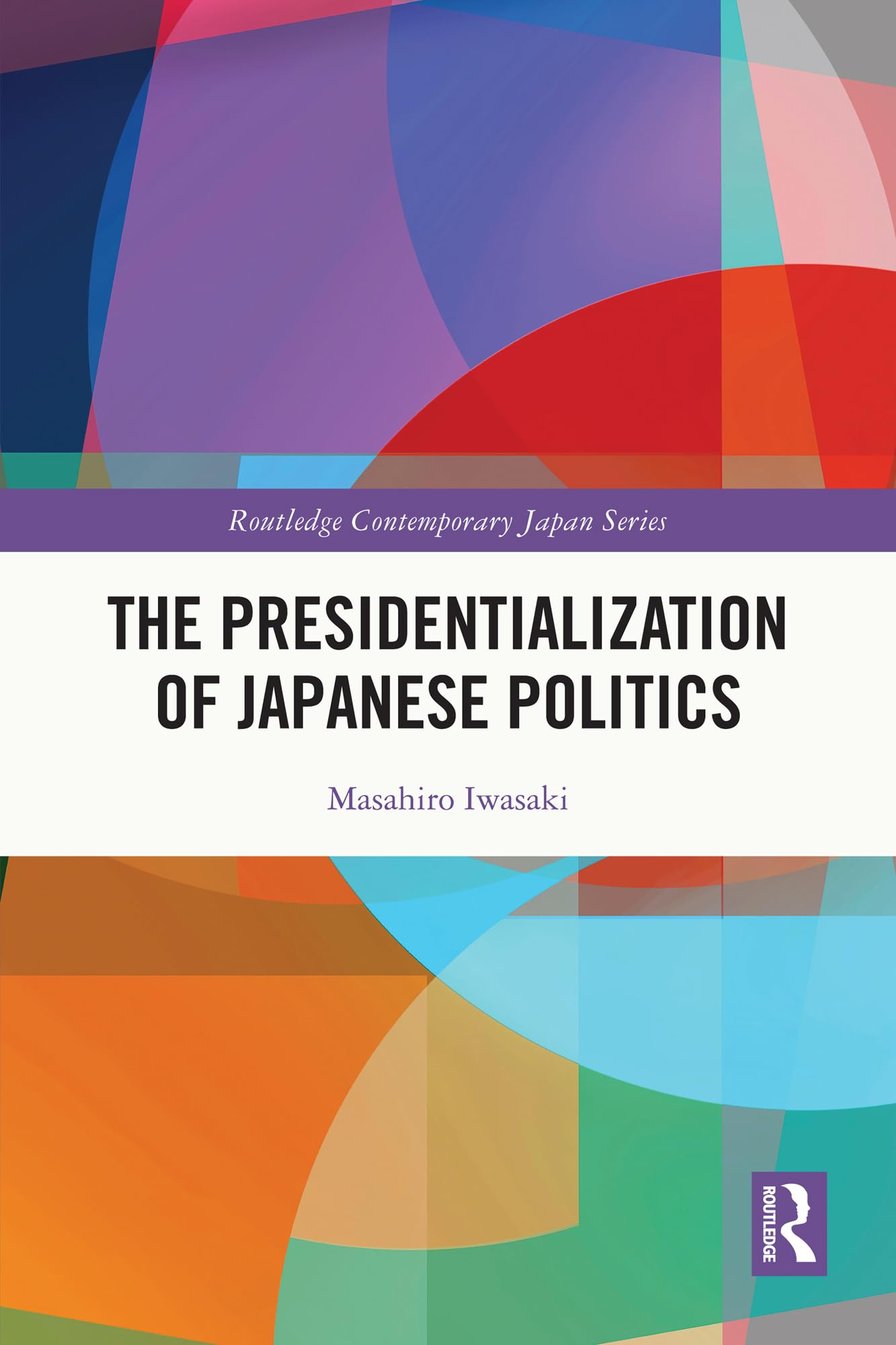 Amazon.co.jp: The Presidentialization of Japanese Politics
