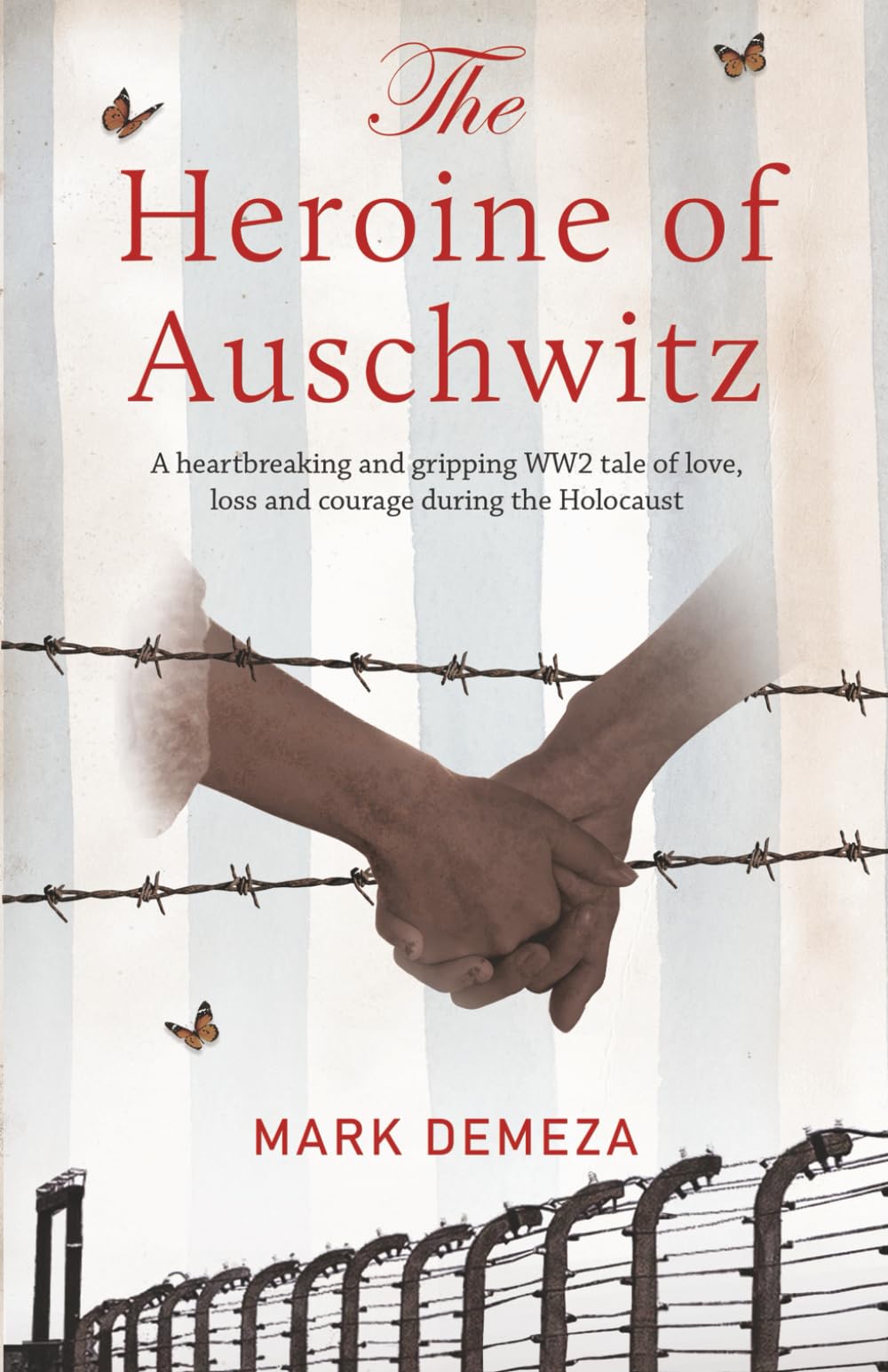 The Heroine of Auschwitz: A heartbreaking and gripping WW2 tale of love, loss and courage during the Holocaust.: 2 (The Rachael Kisch Trilogy)