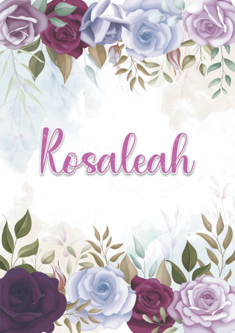 Independently published Rosaleah: Taccuino A5 | Nome personalizzato Rosaleah | Regalo di compleanno per moglie mamma sorella figlia ... | Design: decorazione floreale | 120 ... formato A5 (14.8 x 21 cm) (Italian Edition)