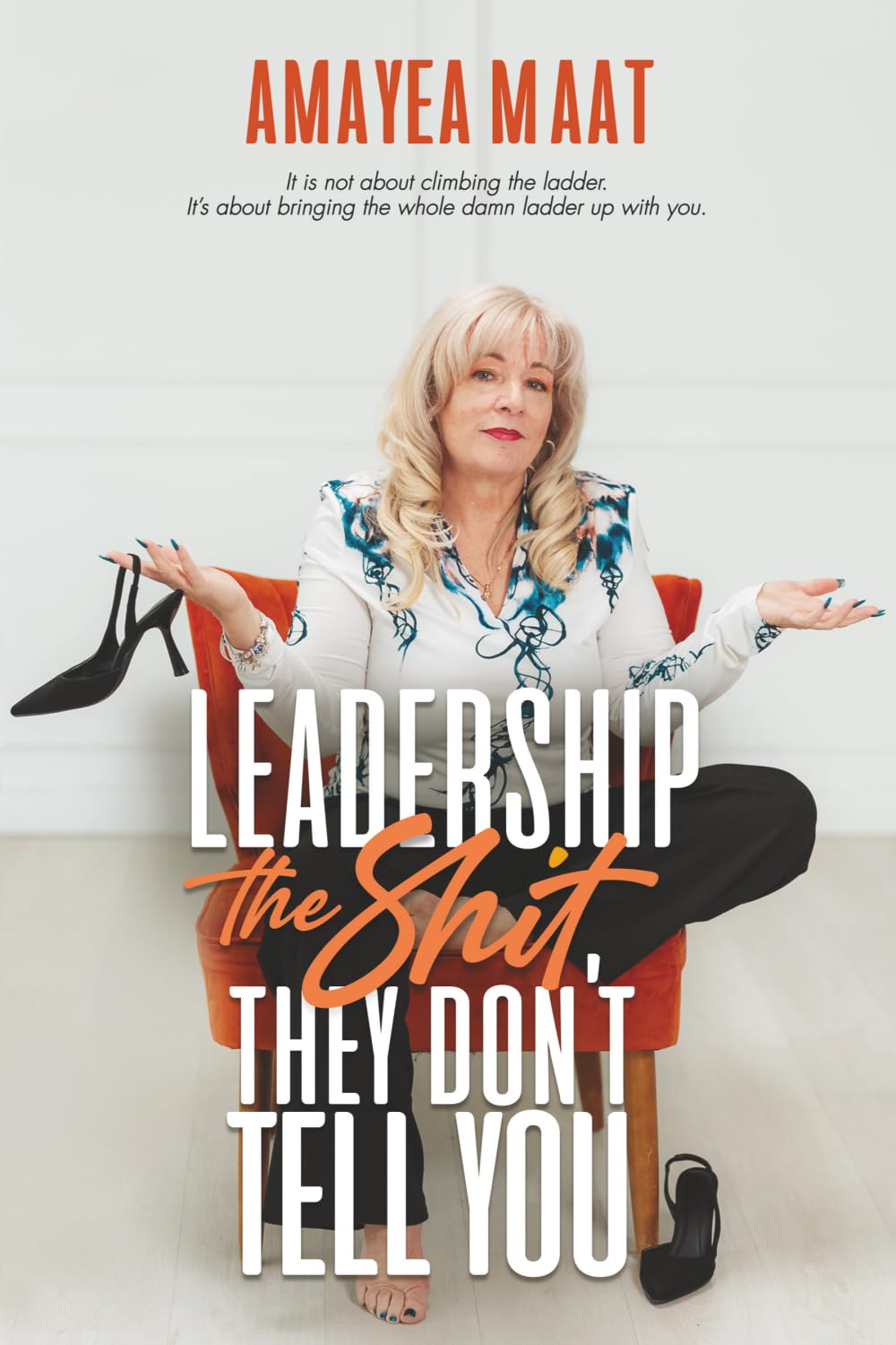 Leadership: The Shit They Don’t Tell You