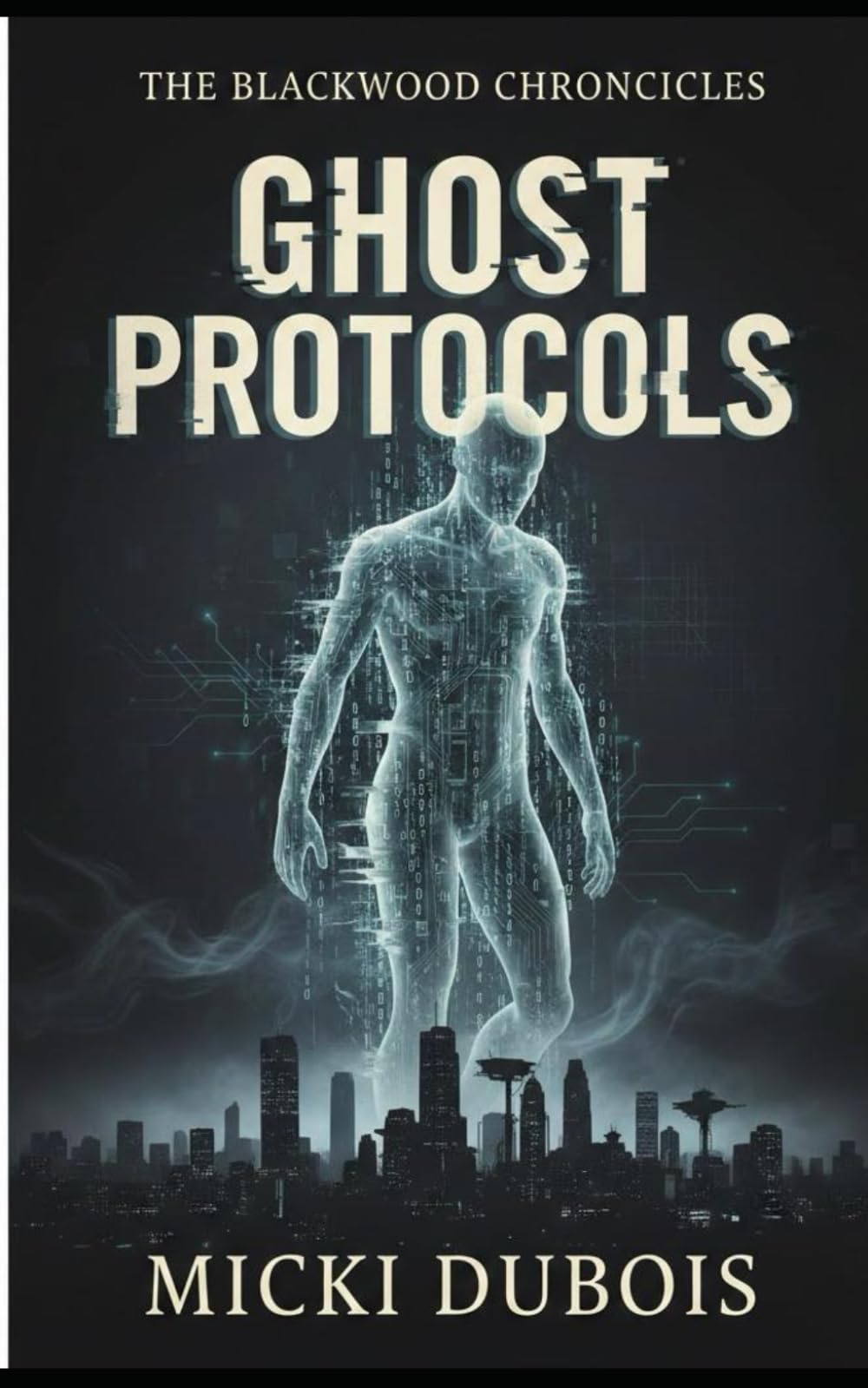 Ghost Protocols (The Blackwood Chronicles)