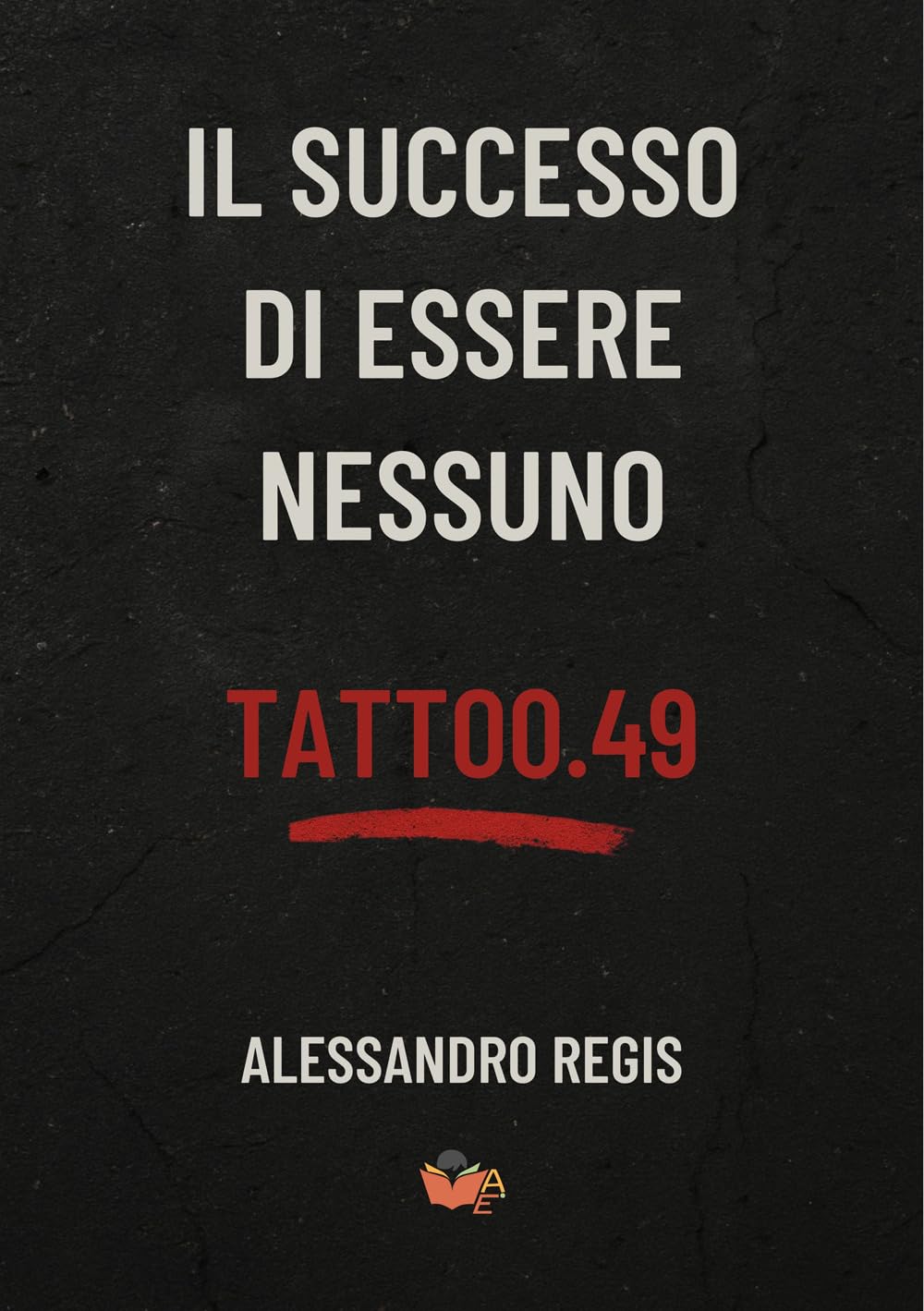 Il successo di essere nessuno