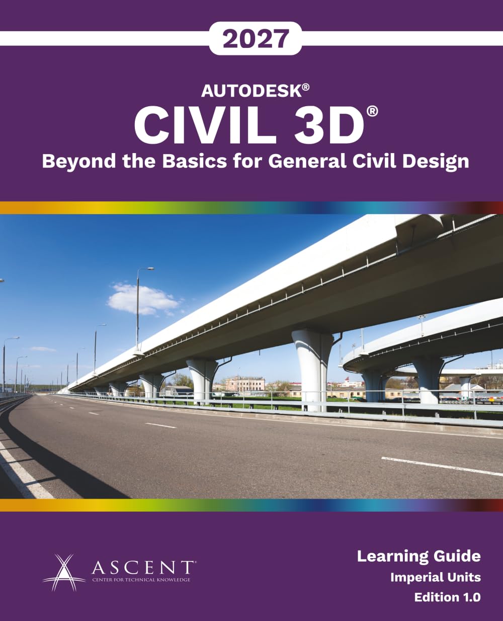 Autodesk Civil 3D 2027: Beyond the Basics for General Civil Design (Imperial Units)