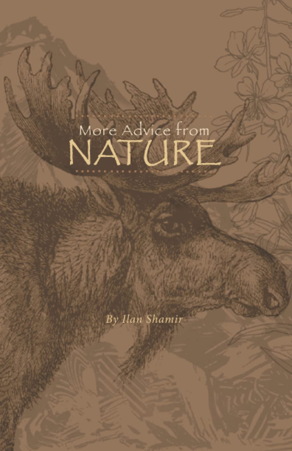 More Advice From Nature