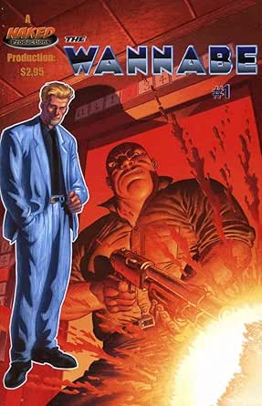 Amazon.com: Wannabe, The #1 VF ; Naked comic book : Collectibles & Fine Art