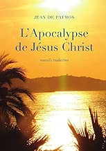 Download L'Apocalypse de Jésus Christ: Nouvelle Traduction PDF