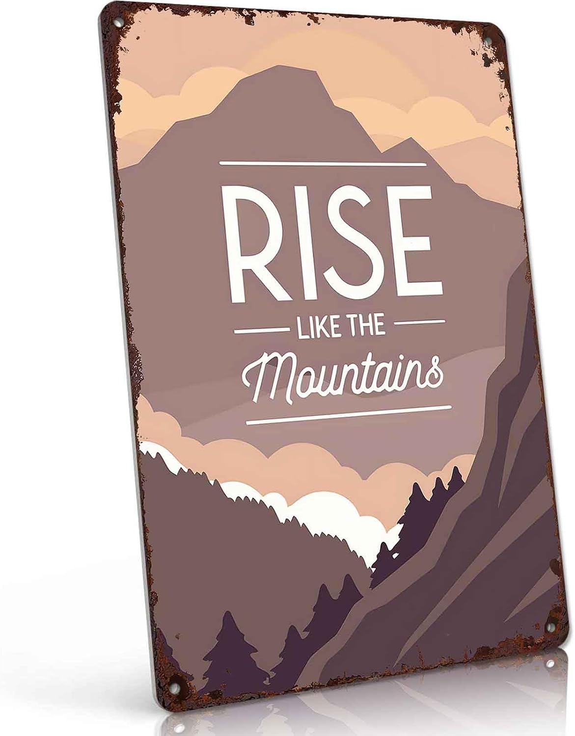 Motivational Mountain Metal Sign 8 x 12 Inch