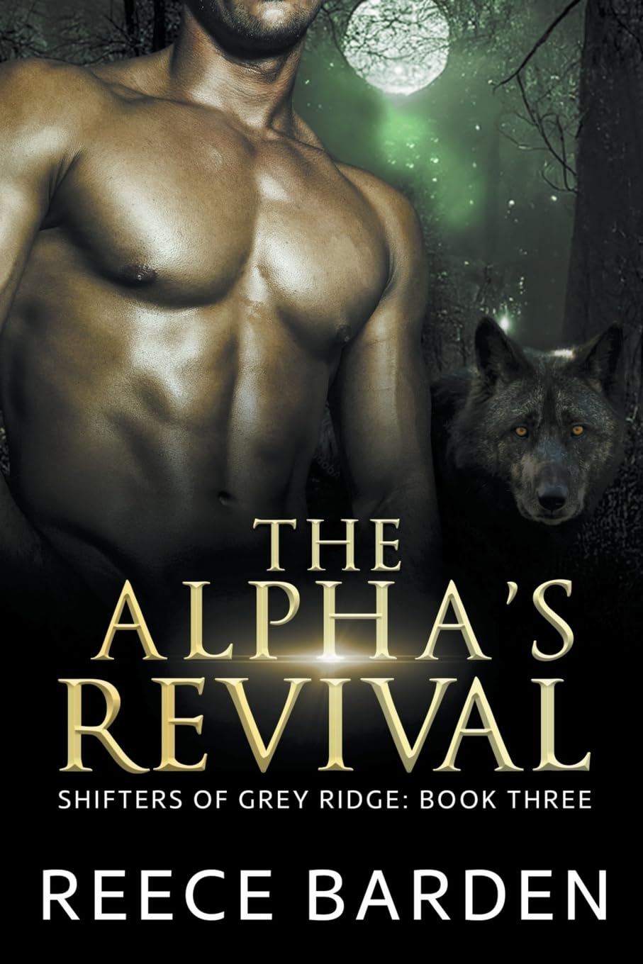 The Alpha's Revival: 3 (Shifters of Grey Ridge)