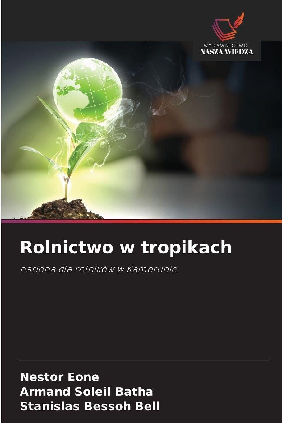 Rolnictwo w tropikach: nasiona dla rolników w Kamerunie