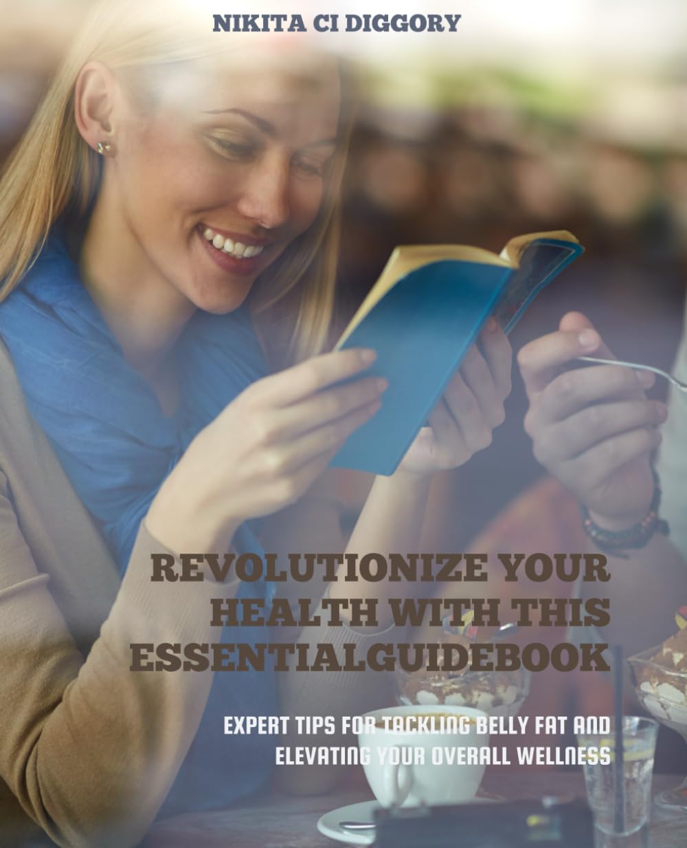 Revolutionize Your Health with this Essential Guidebook: Expert Tips for Tackling Belly Fat and Elevating Your Overall Wellness
