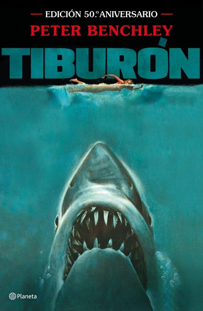 Tiburón: Edición 50.º aniversario de la célebre película de Steven Spielberg (Planeta Internacional) : Benchley, Peter, Calvo Perales, Javier: Amazon.es: Libros
