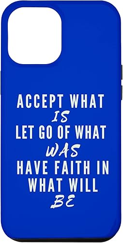 Miniatura 1 de iPhone 12 Pro Max acepta lo que es dejar ir lo que fue tener fe en lo que será caso