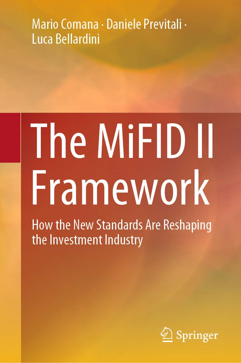 The MiFID II Framework: How the New Standards Are Reshaping the Investment Industry (English Edition)