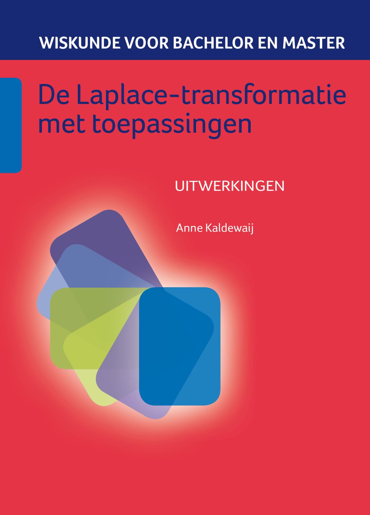 Wiskunde voor bachelor en master