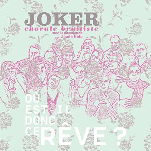 Où estil donc ce rêve? Joker Digital Music