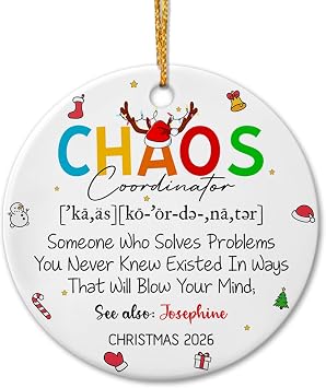 Personalized Chaos Coordinator Definition Ceramic Christmas Ornament 2026, Chaos Coordinator Xmas Ornament Gift for Men Women Colleague Boss Manager Coworker, Custom Text & Name Appreciation Ornament