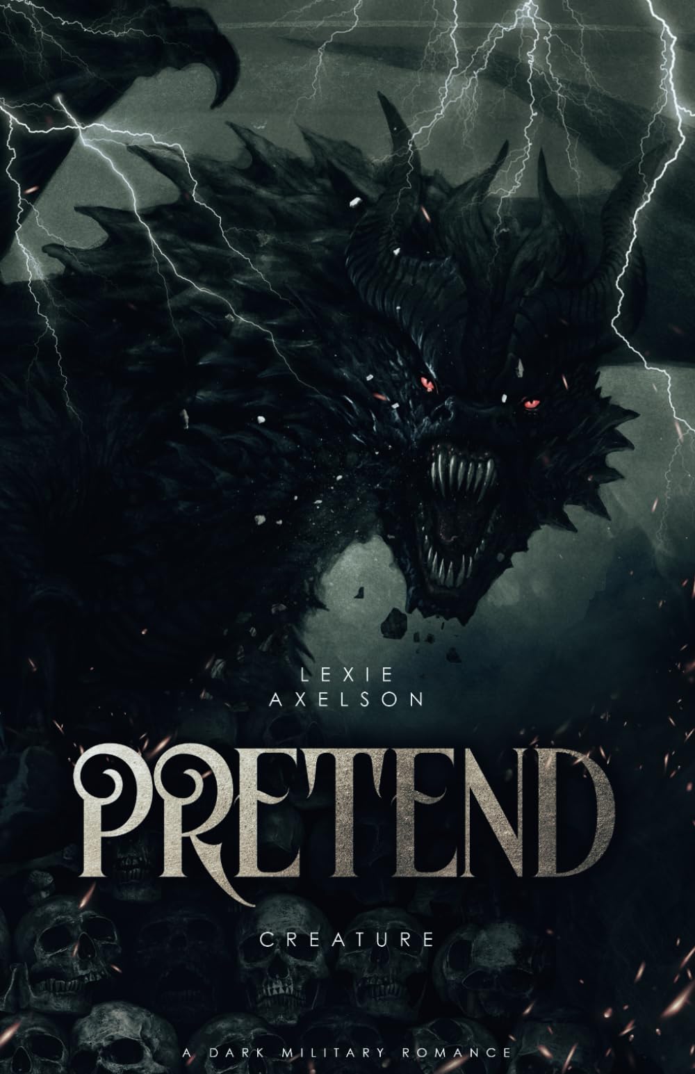 Pretend: A Dark Military Romance (Scarred Executioners)