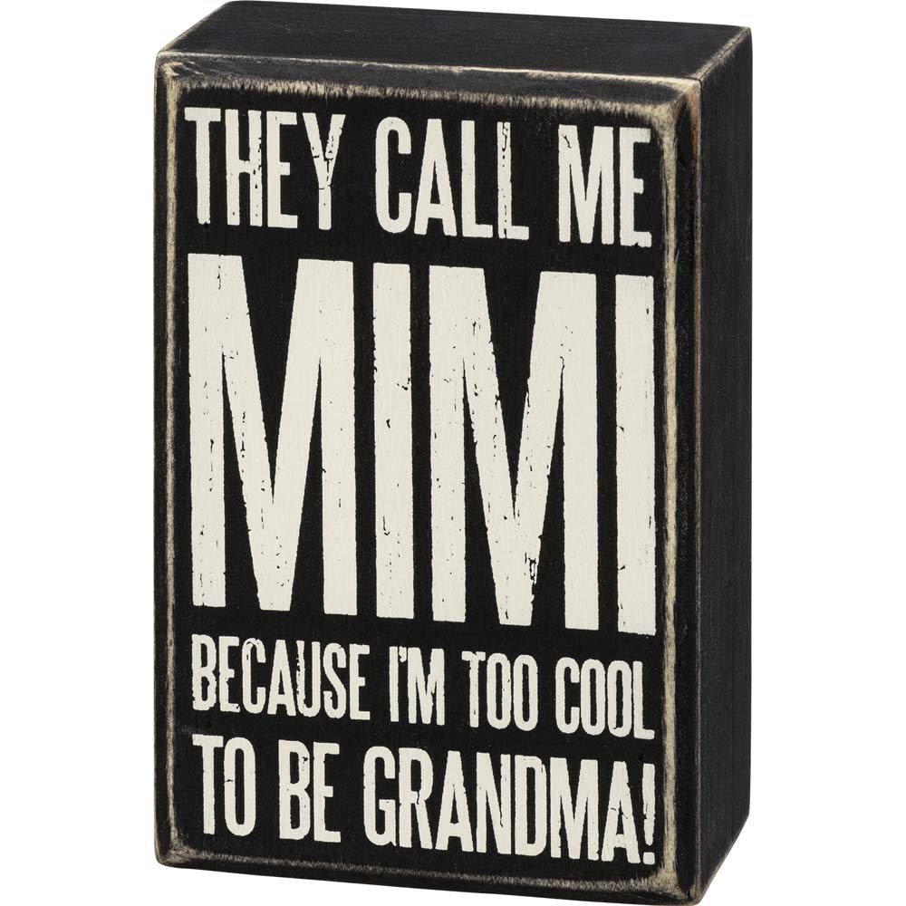 Primitives By Kathy 'Call Me Mimi' Wooden Sign - 3x4.5x1.75 Inch Black & White Distressed Decor