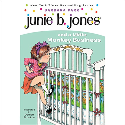 Junie B. Jones and a Little Monkey Business: Junie B. Jones #2