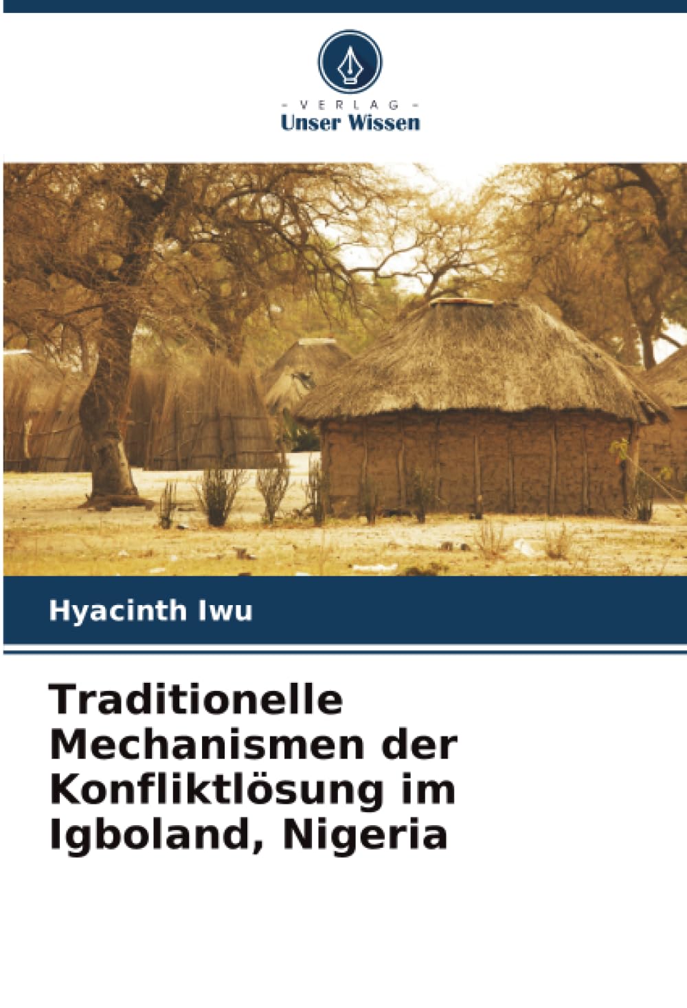 Traditionelle Mechanismen der Konfliktlösung im Igboland, Nigeria