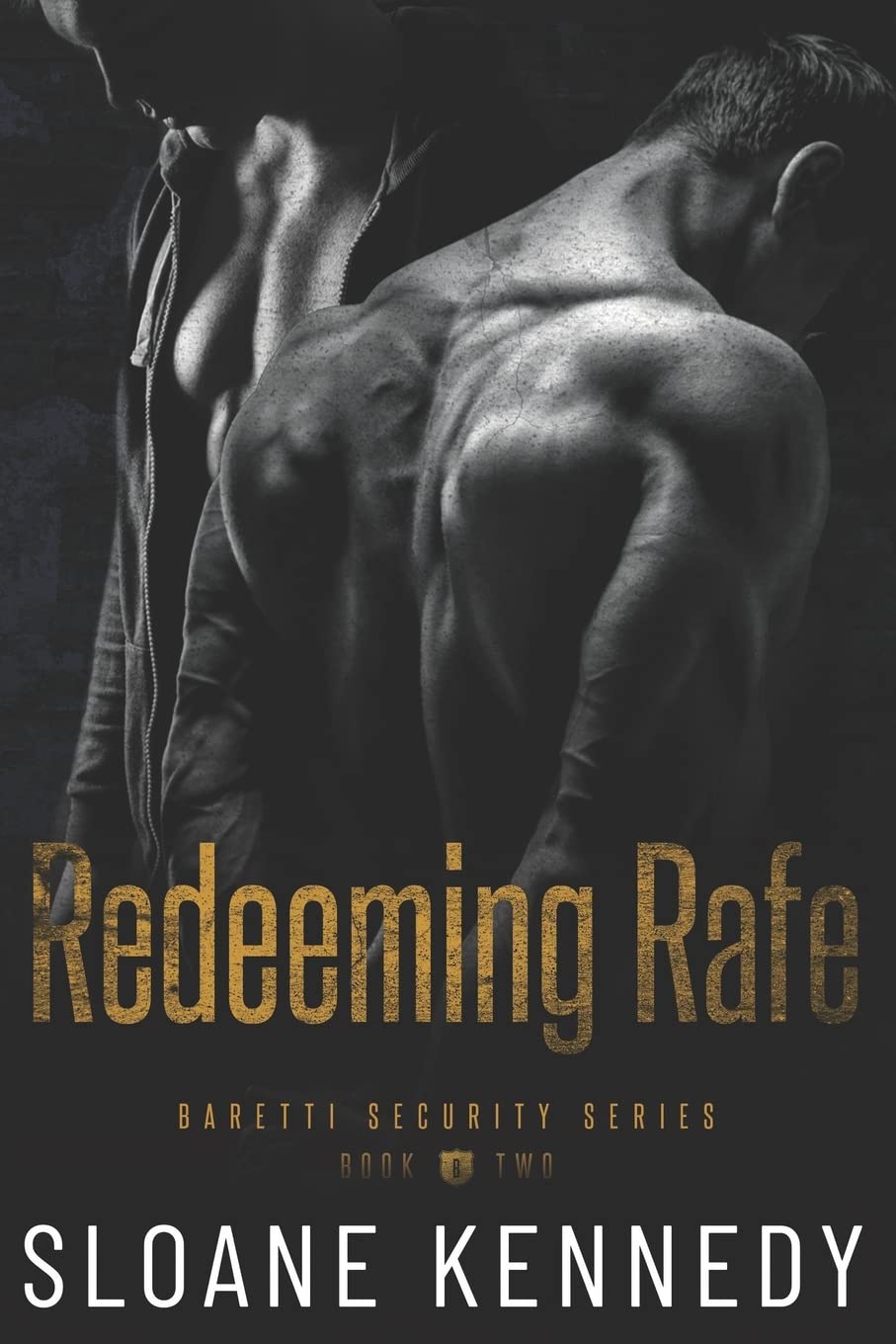 Redeeming Rafe: Volume 2 (Barretti Security)