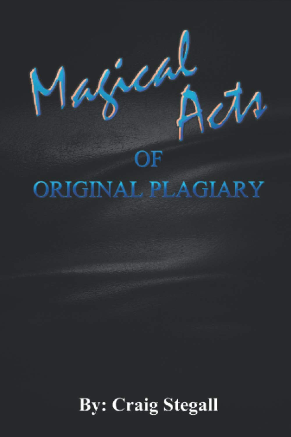 Magical Acts Of Original Plagiary pour enrichir votre bibliothèque de salon