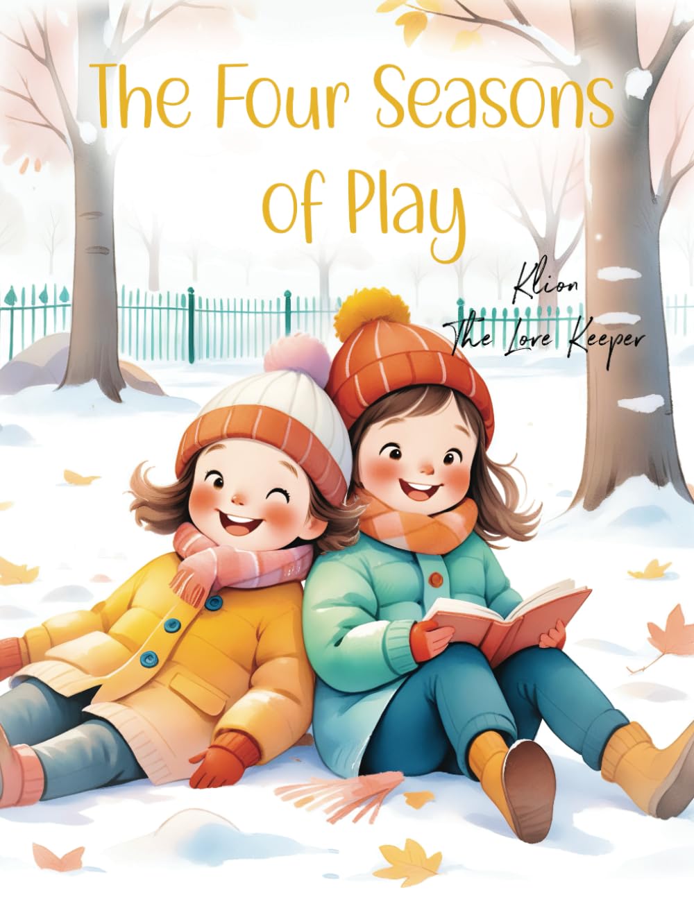 The Four Seasons of Play: Season Book of Outdoor Adventure