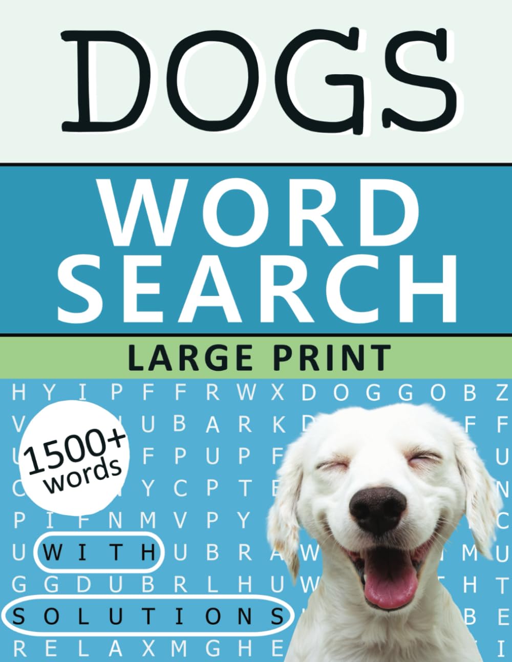 Dog Word Search Large Print: Fun and Engaging Puzzles with Big Letter Sizes for Adults and Seniors