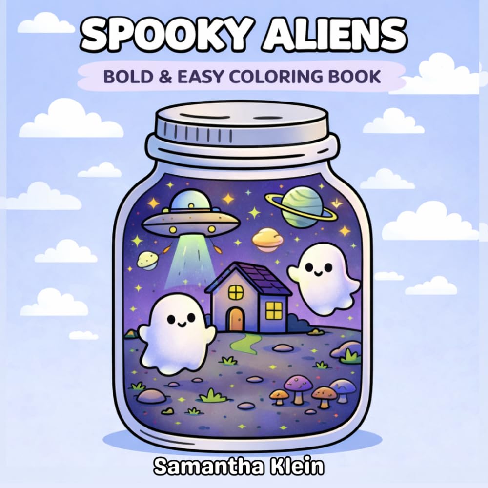 Spooky Aliens - Cute Halloween Bold & Easy Coloring Book for Kids and Adults: 40 Designs featuring UFOs, Planets and Space Scenes for Relaxation (Spooky Cozy Series)